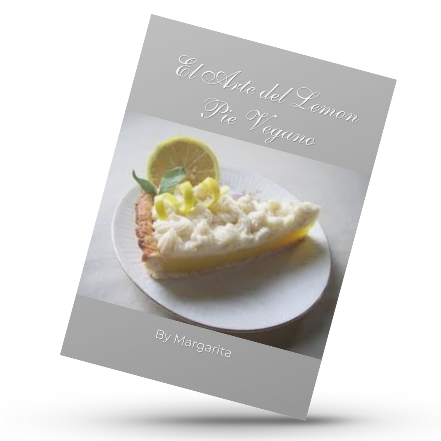 El Arte del Lemon Pie Vegano